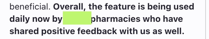 Message from a pharmacy: “Overall, the feature is being used daily now by our pharmacies who have shared positive feedback with us as well.”